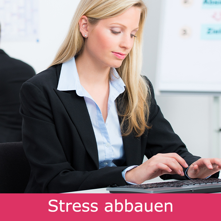 Stress abbauen